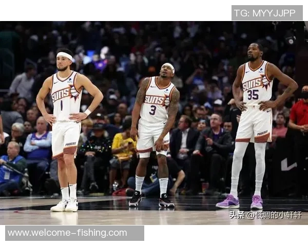 太阳主帅强调团队竞争精神每日都有新星崭露头角